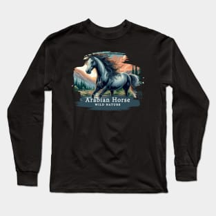 Arabian Horse - WILD NATURE - HORSE -3 Long Sleeve T-Shirt